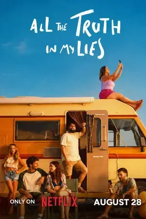 All the Truth in My Lies 2026 Season 1 -Spanish Audio Web-DL | Dubbed Hindi Movie [ALL EPISODES]