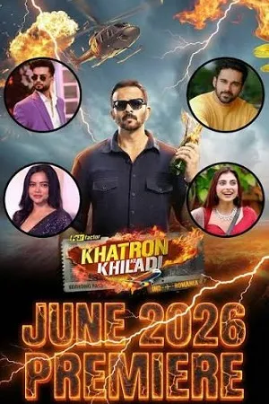 Khatron Ke Khiladi 2026 Season 15 Reality Show Audio WEB-DL | Dubbed Hindi Movie [EP-08 ADDED]