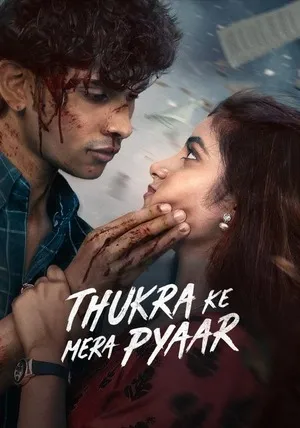 Thukra Ke Mera Pyaar 2026 Season 2 Audio WEB-DL | Dubbed Hindi Movie [EP-45 Added]